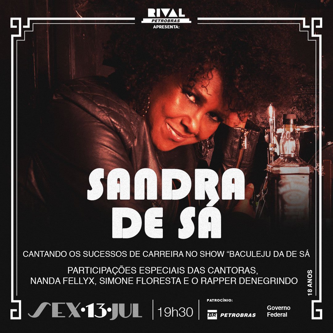 13/07 ✔ Sandra de Sá cantando seus grandes sucessos