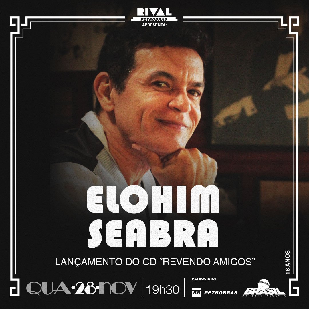 28/11 ~ Elohim Seabra | Lançamento do CD ”Revendo Amigos”