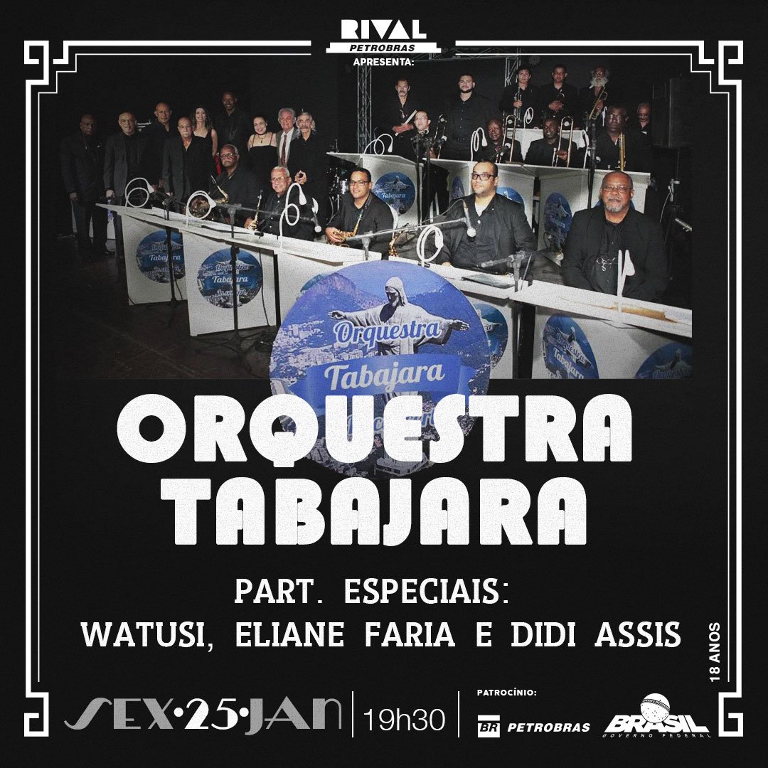 25/01 ~ Orquestra Tabajara part. Watusi, Eliane Faria e Didi Assis.