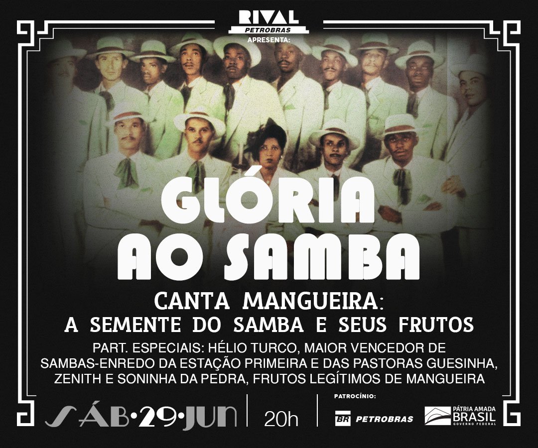 29/06 ~ Glória ao Samba – Homenagem a Mangueira