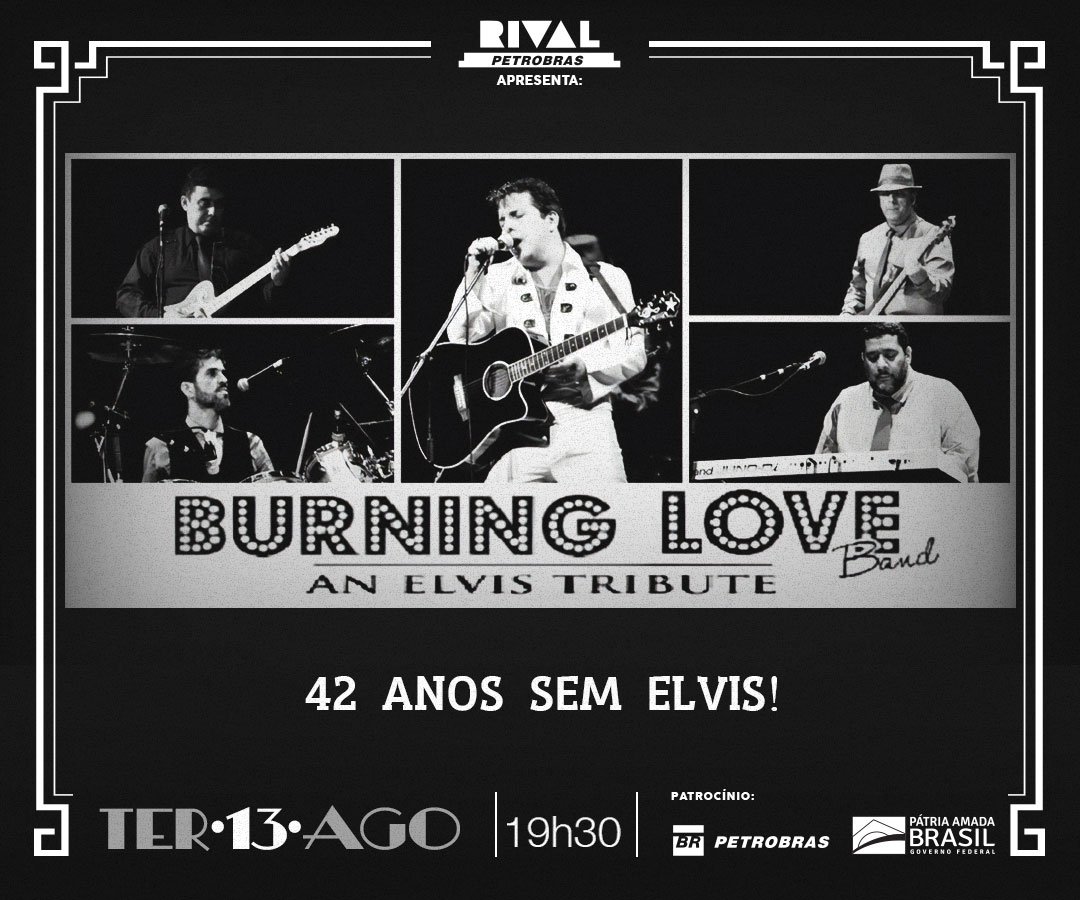 13/08 ~ The Burning Love Band – An Elvis Tribute