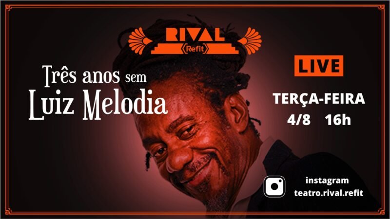 Especial – Três anos sem Luiz Melodia