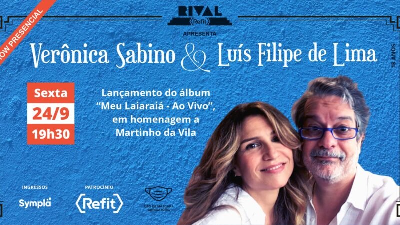 Verônica Sabino & Luís Filipe de Lima