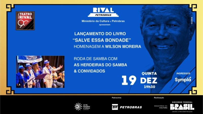 Salve essa bondade – Homenagem a Wilson Moreira