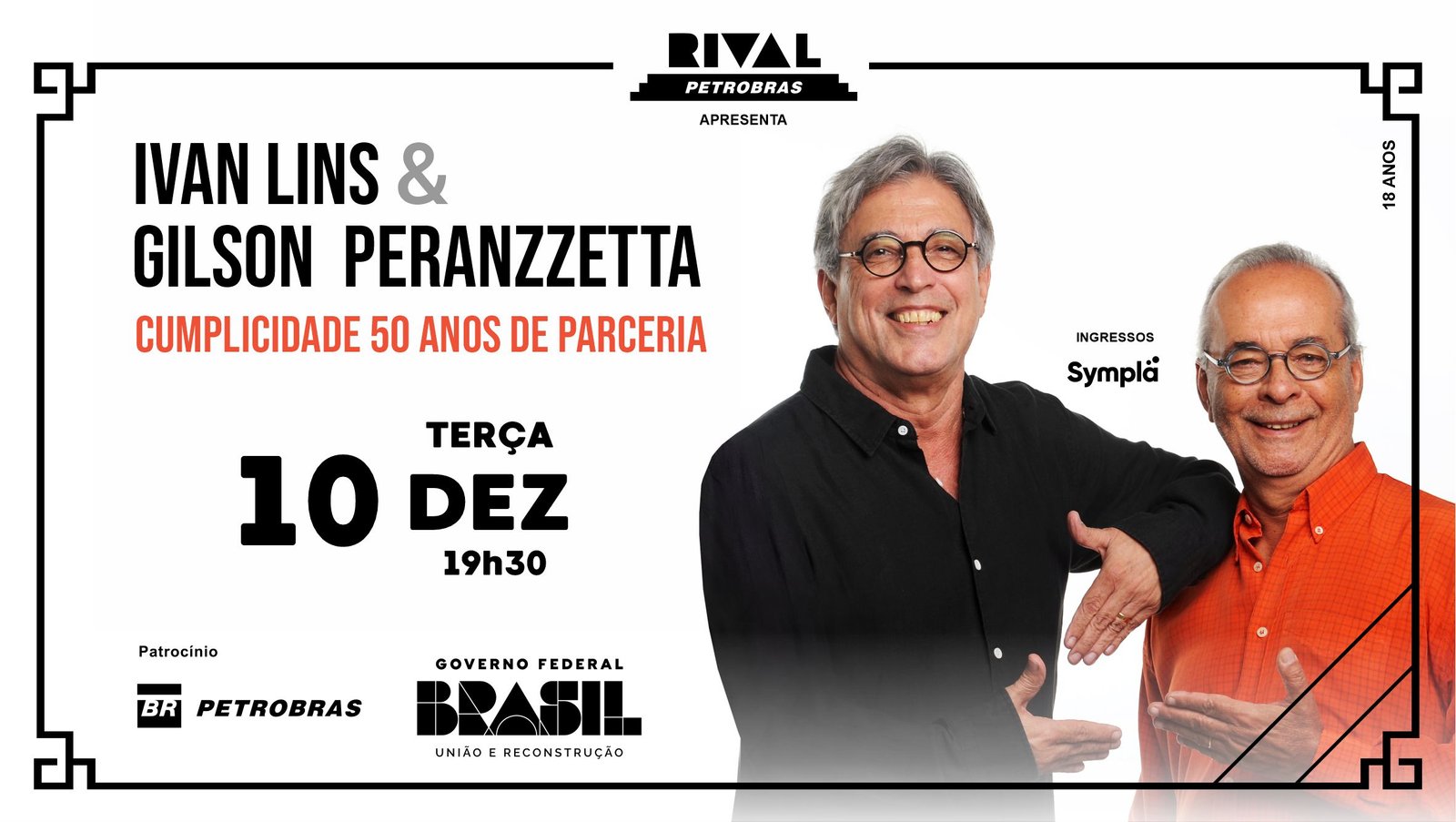 Ivan Lins & Gilson Peranzzetta em “Cumplicidade – 50 anos de parceria”