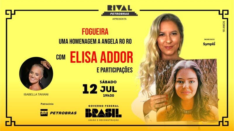 UMA HOMENAGEM A ANGELA RO RO COM ELISA ADDOR E PARTICIPAÇÕES