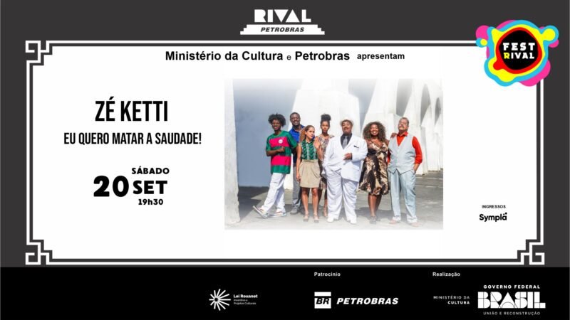 Zé Ketti – “Eu quero matar a saudade!”